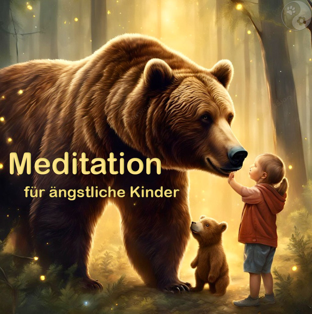 Kinder Angst Meditation